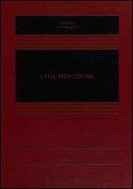 Civil Procedure [Connected Casebook] (Aspen Casebook)
